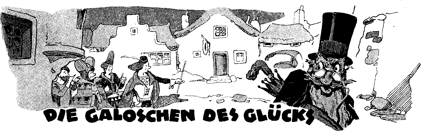 Die Galoschen des Glücks